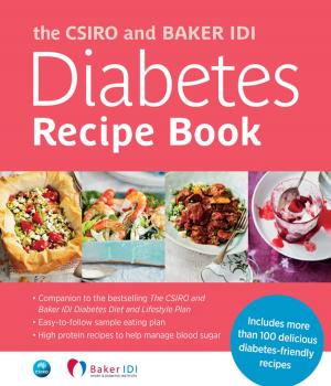 Book cover of CSIRO and Baker IDI Diabetes Diet & Lifestyle Plan