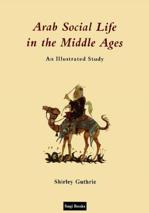 Book cover of Arab Social Life in the Middle Ages