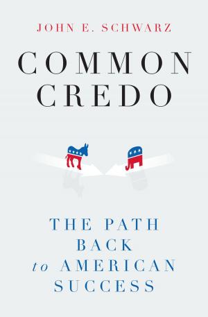 Cover of the book Common Credo: The Path Back to American Success by Adam Fitzgerald