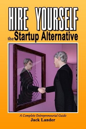 Cover of the book Hire Yourself, the Startup Alternative by Catriona Pollard