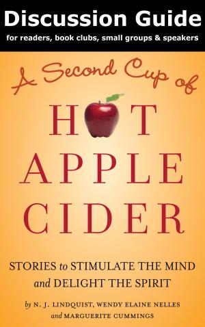 Cover of the book Discussion Guide for A Second Cup of Hot Apple Cider by Eric Tangumonkem, Ph.D.