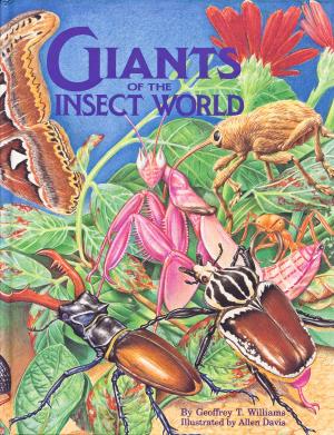 Cover of the book Giants of the Insect World by Geoffrey T Williams