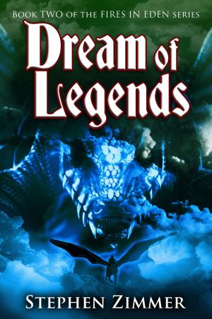 Cover of the book Dream of Legends by Daniel Dark