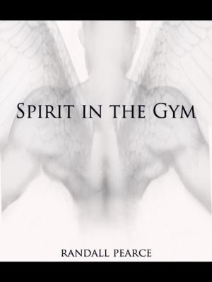 Cover of the book Spirit in the Gym by Lee Mitchell