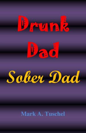 Book cover of Drunk Dad, Sober Dad
