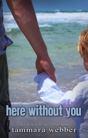 Cover of the book Here Without You by Jacqueline Baird