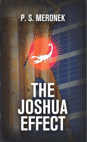 Cover of the book The Joshua Effect by ALEX E. ROSS