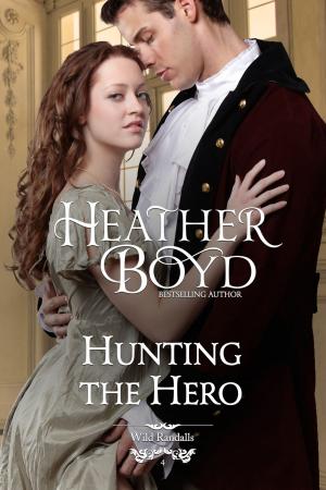 Cover of the book Hunting the Hero by Heather Boyd