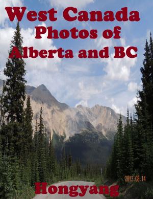 Book cover of West Canada: Photos of Alberta and BC