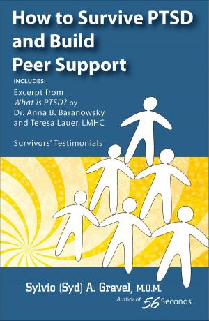 Cover of the book How to Survive PTSD and Build Peer Support by Ray Mathis