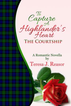 Book cover of To Capture A Highlander's Heart: The Courtship