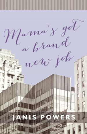 Book cover of Mama's Got a Brand New Job