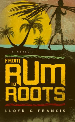 Cover of the book From Rum to Roots by Silvano Agosti, Francesca Krnjak