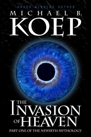 bigCover of the book The Invasion of Heaven by 