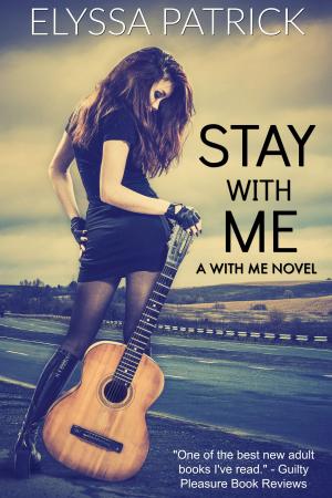 Book cover of Stay With Me (With Me Book 1)