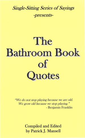 Cover of the book The Bathroom Book of Quotes by Alexa von Heyden
