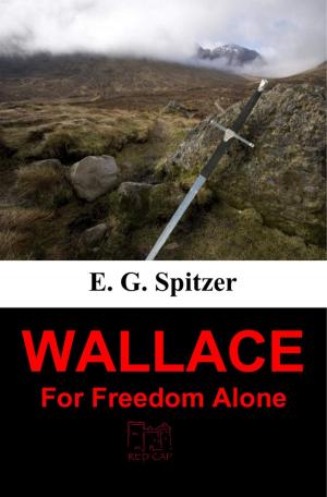 bigCover of the book Wallace: For Freedom Alone by 