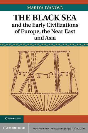 Book cover of The Black Sea and the Early Civilizations of Europe, the Near East and Asia