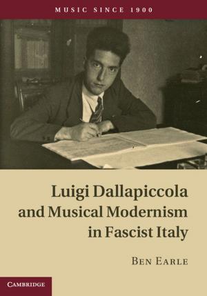 Cover of the book Luigi Dallapiccola and Musical Modernism in Fascist Italy by Katharine Gillespie