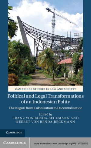 Cover of the book Political and Legal Transformations of an Indonesian Polity by Imke de Pater, Jack J. Lissauer