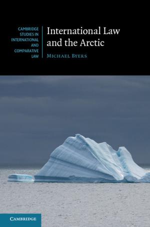 Book cover of International Law and the Arctic