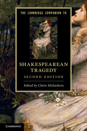 Cover of the book The Cambridge Companion to Shakespearean Tragedy by Professor Dorit Geva