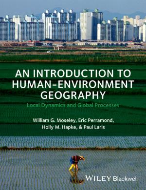 Cover of the book An Introduction to Human-Environment Geography by Jing Ma, Zengping Wang