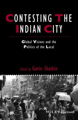 Cover of the book Contesting the Indian City by Zhechen Zhu, Asoke K. Nandi
