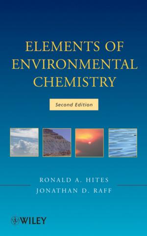 Cover of the book Elements of Environmental Chemistry by Nicolas Durand, David Gianazza, Jean-Baptiste Gotteland, Jean-Marc Alliot