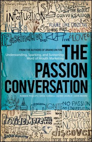 Cover of the book The Passion Conversation by Mathieu Deflem, Charles F. Wellford