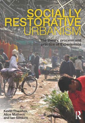 Cover of the book Socially Restorative Urbanism by Jukka Kilpi
