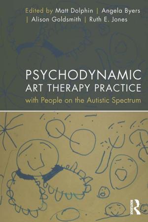 Cover of the book Psychodynamic Art Therapy Practice with People on the Autistic Spectrum by Suman Fernando