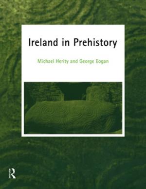 Cover of the book Ireland in Prehistory by Robert Elgie, Steven Griggs