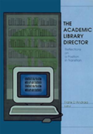 Cover of the book The Academic Library Director by William D. Nordhaus