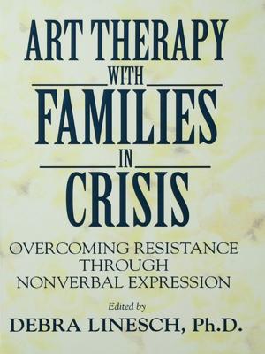 Cover of the book Art Therapy With Families In Crisis by 