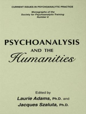 Cover of the book Psychoanalysis And The Humanities by Peter Chadwick, Peter K. Chadwick
