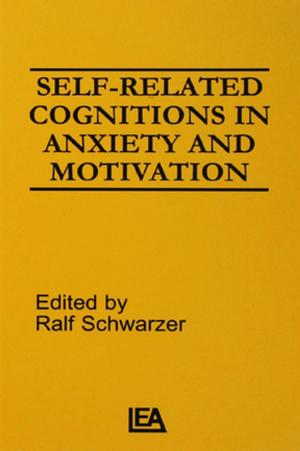 Cover of the book Self-related Cognitions in Anxiety and Motivation by Christine Macintyre
