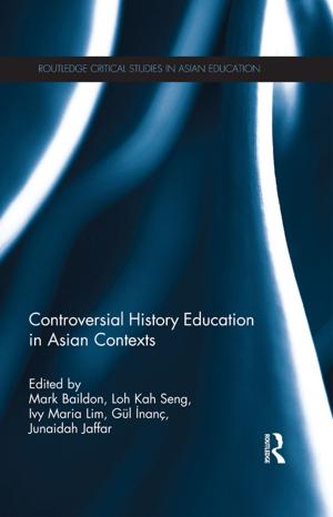 Cover of the book Controversial History Education in Asian Contexts by Hannah Hunt
