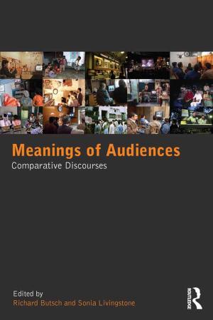 Cover of the book Meanings of Audiences by B Jan Mcculloch