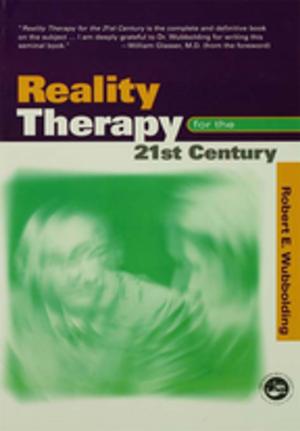 Cover of the book Reality Therapy For the 21st Century by Ekkehard Thümler
