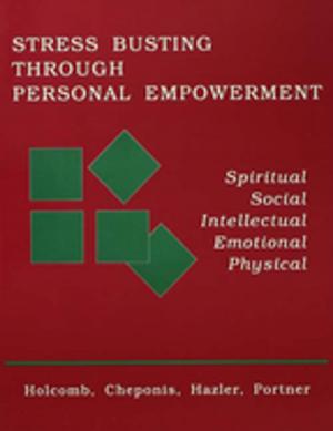 Book cover of Stress Busting Through Personal Empowerment