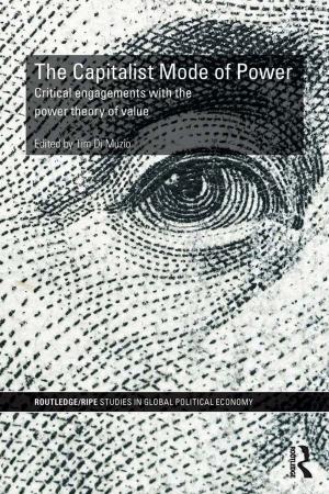 Cover of the book The Capitalist Mode of Power by Glenda Crosling, Liz Thomas, Margaret Heagney