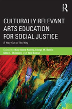 Cover of the book Culturally Relevant Arts Education for Social Justice by 