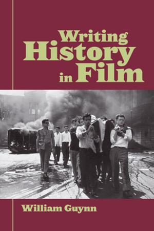 bigCover of the book Writing History in Film by 