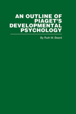Cover of the book An Outline of Piaget's Developmental Psychology by David Kettler