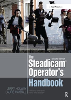 Cover of the book The Steadicam® Operator's Handbook by Francesco Memoli