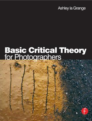 Cover of the book Basic Critical Theory for Photographers by Gavin O'Toole