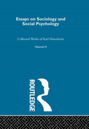 Cover of the book Essays Soc &amp; Social Psych V 6 by Claudia Ross, Baozhang He, Pei-Chia Chen, Meng Yeh