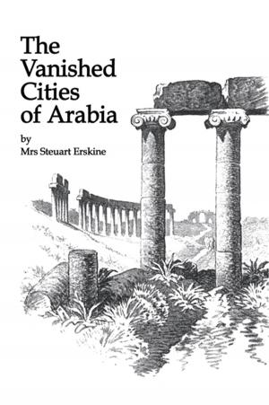 Cover of the book Vanished Cities Of Arabia by Rosemary Rodger