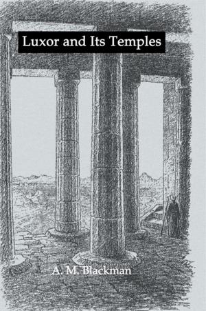Cover of the book Luxor And Its Temples by John Langton, R.J. Morris